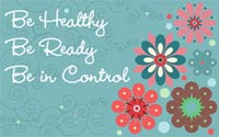 Be Healthy, Be Ready, Be in Control - Read the Brochure