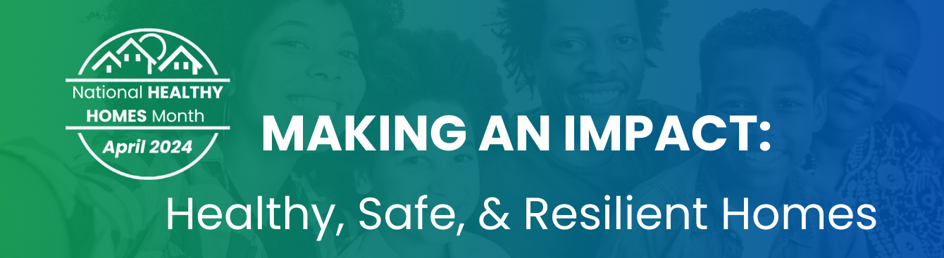 Healthy Homes Month 2024