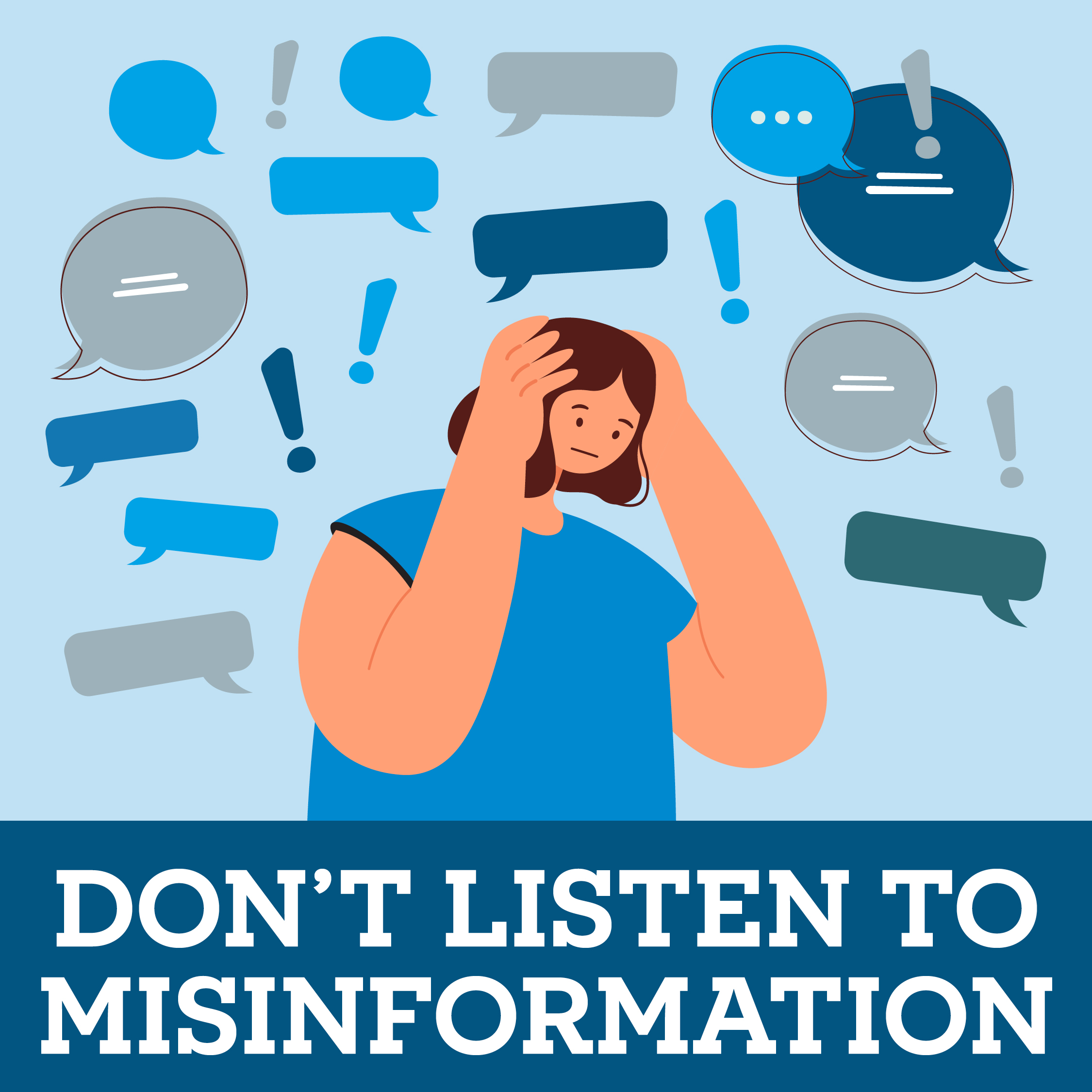 Don't Listen to Misinformation (Blue)