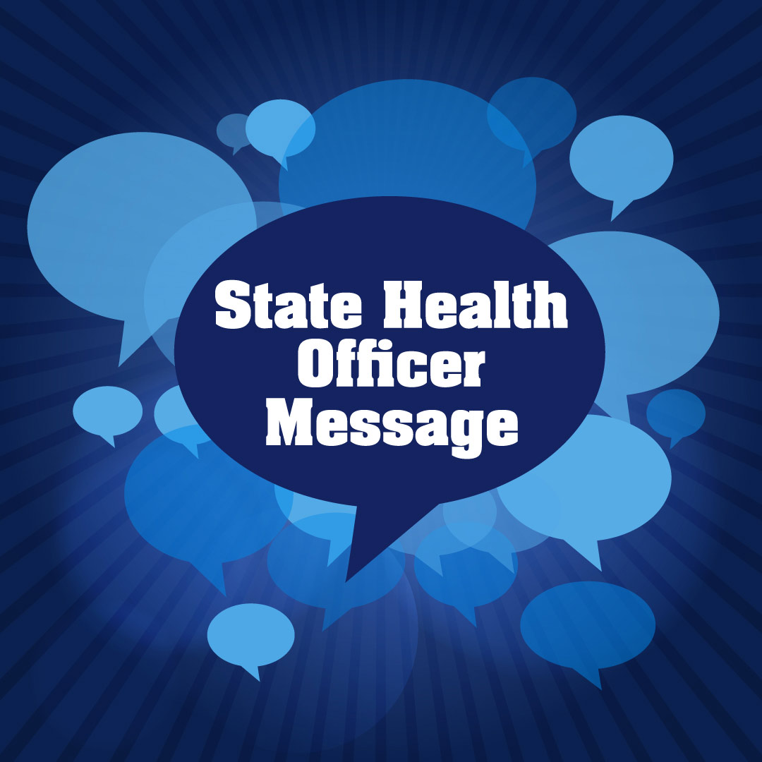 word balloon with State Health Officer Message inside