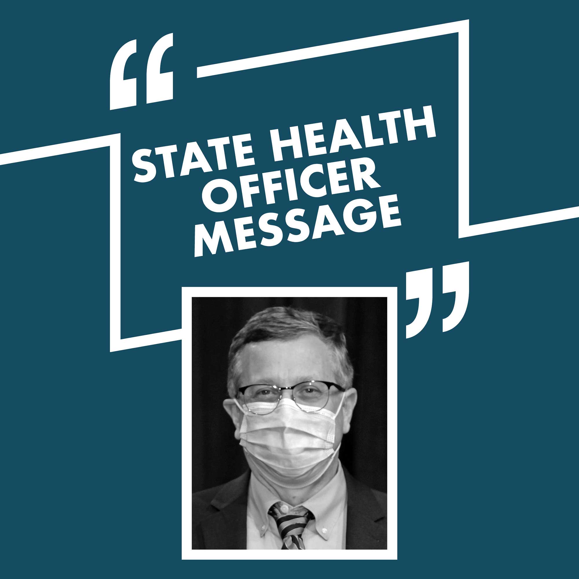State Health Officer Message (Masked) (Blue)