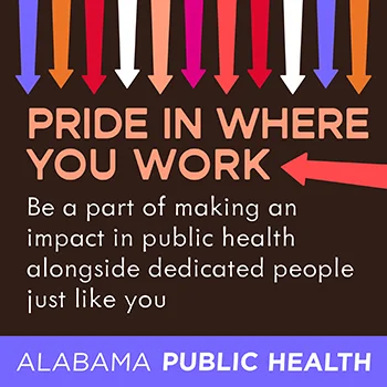 image that reads: Pride in Where You Work - Be a part of making an impact in public health alongside dedicated people just like you